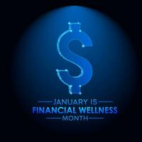 Financial wellness month is observed every year in january. January is financial wellness month. Low poly style design. Vector template for banner, greeting card, poster with Dark blue background.