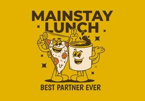 Mainstay lunch, best partner ever. Mascot character of a coffee mug and a slice pizza vector