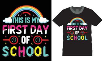 This is my first day of school. 100 days of school T Shirt. vector