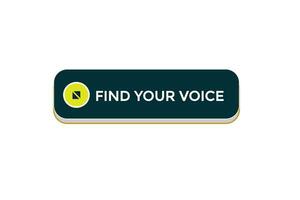 new find your voice website, click button, level, sign, speech, bubble  banner, vector