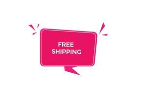new free shipping website, click button, level, sign, speech, bubble  banner, vector