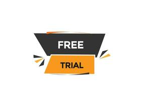 new free trial website, click button, level, sign, speech, bubble  banner, vector