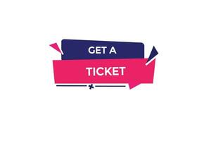 new get a ticket website, click button, level, sign, speech, bubble  banner, vector