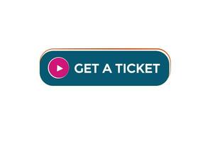 new get a ticket website, click button, level, sign, speech, bubble  banner, vector