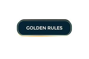 new golden rules website, click button, level, sign, speech, bubble  banner, vector