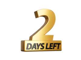 Two Days Left Only 2 days left Design Countdown banner. count time sale. Nine, eight, seven, six, five, four, three, two, one, zero days left 3d illustration png