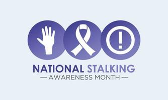 National stalking awareness month is observed every year in january. Vector template for banner, greeting card, poster with background. Vector illustration.