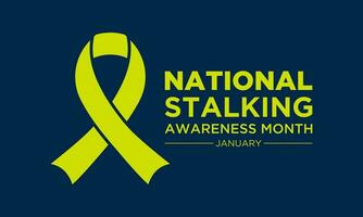 National stalking awareness month is observed every year in january. Vector template for banner, greeting card, poster with background. Vector illustration.