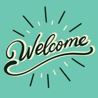 Welcome banner. Handwriting inscription, Welcome text. Hand drawn vector art.