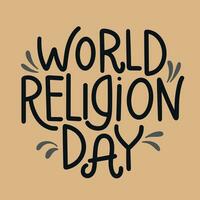 World Religion Day banner. Handwriting inscription, World Religion Day text. Hand drawn vector art.