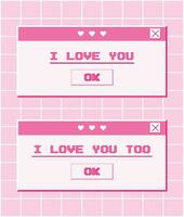 Windows with messages for Valentine's Day in the style of the 2000s. Old computer aesthetics vector