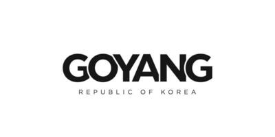 Goyang in the Korea emblem. The design features a geometric style, vector illustration with bold typography in a modern font. The graphic slogan lettering.