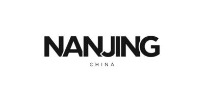 Nanjing in the China emblem. The design features a geometric style, vector illustration with bold typography in a modern font. The graphic slogan lettering.