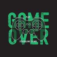 Game stylish t-shirt and apparel abstract design. Vector print, typography, poster