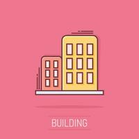 Vector cartoon building in comic style. House sign illustration pictogram. Building business splash effect concept.