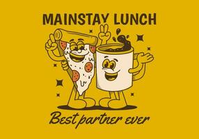 Mainstay lunch, best partner ever. Mascot character of a coffee mug and a slice pizza vector