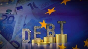 The debt and coins on eu flag for Business concept 3d rendering. photo