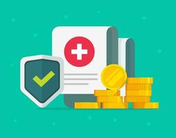 Medical health care insurance form protection or medicare healthcare document risk claim coverage with shield and money vector flat cartoon, pharmacy life allowance policy or financial concept design