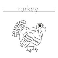 Trace the letters and color cartoon turkey. Handwriting practice for kids. vector