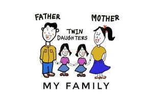 Hand drawn picture, Cute human cartoons characters of father, mother and twin daughters. Concept, warm and happy family. Illustration for using as teaching aids or design for decoration. photo