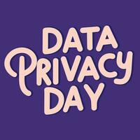 Data Privacy Day inscription banner. Handwriting text banner Data Privacy Day square composition. Hand drawn vector art.