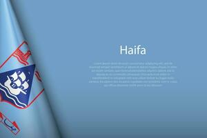 3d flag of Haifa, is a city of Israel, vector