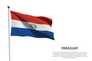 National flag Paraguay waving on white background vector