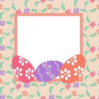 Vector hand drawn frame template with Easter eggs and floral background. Trendy colors. Childish design on peach background. Good for social media, background, post, greeting card.