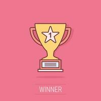 Vector cartoon trophy cup icon in comic style. Winner sign illustration pictogram. Award prize business splash effect concept.