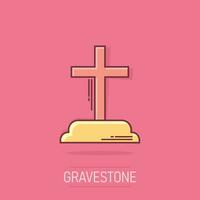 Vector cartoon halloween grave icon in comic style. Gravestone sign illustration pictogram. Rip business splash effect concept.