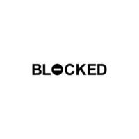 Visual Text Illustration of the 'Blocked', can use for apps, website, pictogram, icon, symbol, art illustration or graphic design element. Vector Illustration