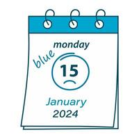 Blue Monday. Calendar sheet with the date 2024 January 15 and a handwritten inscription and stroke vector