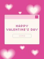 Happy Valentine's Day. Pixel message, Window. modern computer graphics Y2K. Vector illustration of a retro computer screen with a message