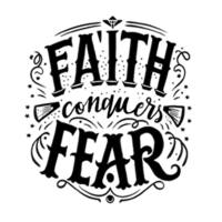 AI generated Faith conquers fear, hand drawn, calligraphy, minimal, faith logo png