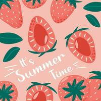 Abstract strawberry background with text it's summer time. Set of sweet berries. Summer vitamin vector square illustration for banner, poster, flyer, banner, greeting card. Cartoon flat style.