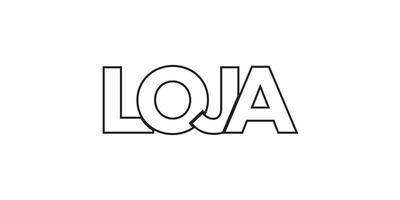 Loja in the Ecuador emblem. The design features a geometric style, vector illustration with bold typography in a modern font. The graphic slogan lettering.