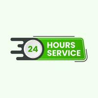 24 hours service label design with watch icon vector