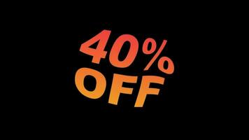 Animation of 40 percent discount offer 40 percent off animation isolated on black background. video