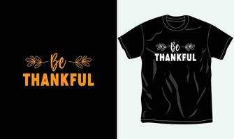 ser agradecido, acción de gracias camiseta diseño, familia pareo camisa, gráfico camiseta, tipografía camisetas, imprimible vector