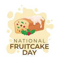 National Fruitcake Day design template good for celebration usage. fruitcake vector design. cake vector. eps 10.