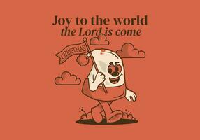 Joy to the world the Lord is come. Character illustration of walking Christmas hat vector