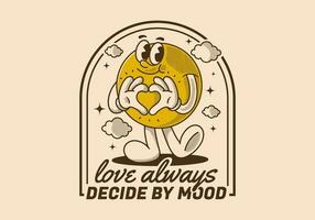 Love always decide by mood. Ball character with happy face, hands forming heart sign vector