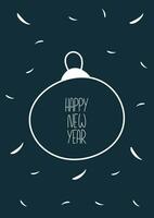 Happy New Year card with christmas ball in minimalism style. Vector