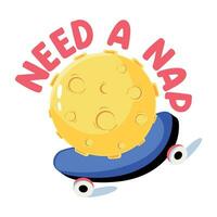 Trendy Need a Nap vector