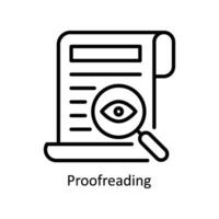 Proofreading vector   outline  Icon Design illustration. Business And Management Symbol on White background EPS 10 File