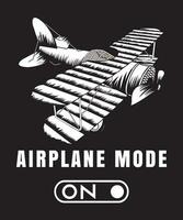 Airplane Mode On T-shirt Design Vector Design Tshirt Design Airplanes Vector Design