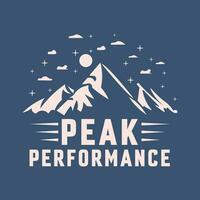 peak parformance Mountain adventure  t shirt design illustration vector