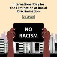 illustration vector graphic of a pair of hands held up a piece of paper that said no racism, perfect for international day, the elimination, racial discrimination, celebrate, greeting card, etc.