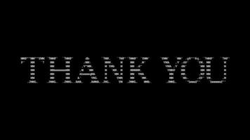 Thank you ascii animation loop on black background. Ascii code art symbols typewriter in and out effect with looped motion. video