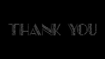 Thank you ascii animation loop on black background. Ascii code art symbols typewriter in and out effect with looped motion. video